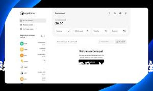 如何有效下载和使用TP Wallet：全面指南